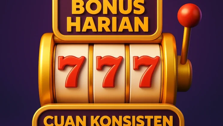 Slot Bonus Harian Paling Gacor : Cuan Konsisten Tanpa Ribet Setiap Hari